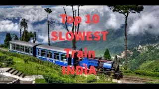 Top 10 slowest train in india | 10 best