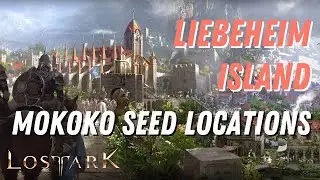 Lost Ark - Liebeheim Island Mokoko Seed Locations