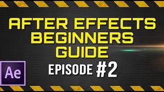 After Effects - Beginners Guide #2 (rendering)