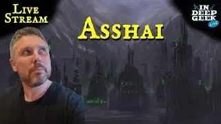 Asshai | Livestream