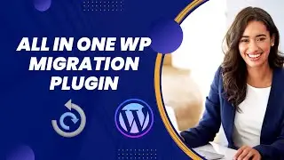 How to Migrate a WordPress Site to a New Domain || All in One WP Migration  Plugin Tutorial 2022