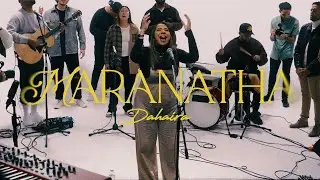 Dahaira - Maranatha (Versión Oficial Orgánica)