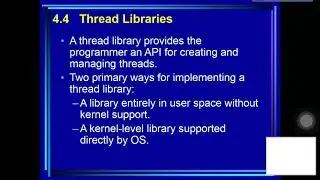 Sec 4.4.  Thread Libraries