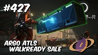 Star Citizen #427 🚀 ARGO ATLS - Walkready Sale + Q&A´s [4k60FPS]