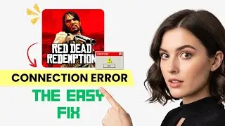 How to FIX Red Dead Redemption Connection Error / Server Error! (Step-by-Step)