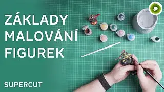 Základy malování figurek Supercut