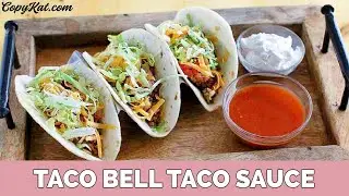 How to Make Taco Bell Sauce