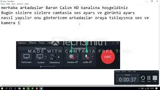 CAMTASİA SES VE KAMERA AYARI