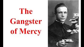Fr. Sopocko: Gangster of Mercy