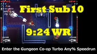 Co-op Turbo Any% Speedrun 9:24【Enter the Gungeon】