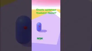 Unity smooth rotation towards target 