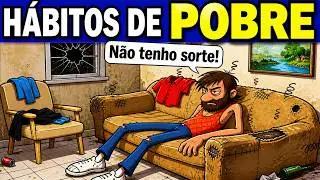 7 HÁBITOS DE POBRES QUE NUNCA SAEM DO VERMELHO!