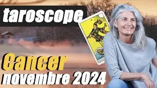 CANCER NOVEMBRE 2024 : La magie du coeur !