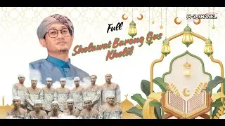 Full Sholwat Bersama Gus Kholil