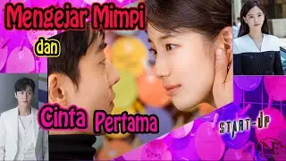 KISAH ANAK MUDA YANG JATUH BANGUN DALAM MENGEJAR MIMPI NYA - alur cerita film Start Up