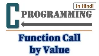 Function Call by Value in C Programming Language | Learners Region