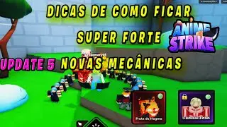 ANIME STRIKE! COMO FICAR SUPER FORTE RAPIDO - COM AS NOVAS MECÂNICAS -roblox