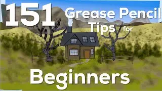 Learning the Grease Pencil in Blender: 151 Essential Tools, Tips, and Shortcuts for Beginners