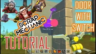 SCRAP MECHANIC PC GAME- How to make DOOR with SWITCH