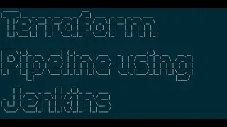 Building Terraform pipeline using Jenkins
