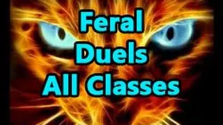 Feral Druid duels with all classes - World of Warcraft: Legion