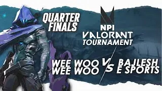 WATCH PARTY🎉 | NoPixel India Valorant Invitational Tournament | Quarter Finals | WeeWoo v/s Bajlesh