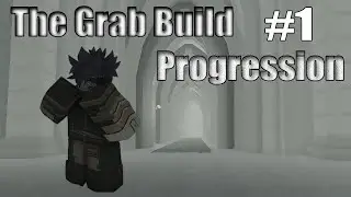 The Grab Build Progression #1 | Deepwoken