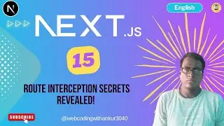 Next.js 15 :  Route Interception Secrets REVEALED!