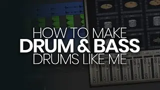 How to make DRUM & BASS DRUMS like me!