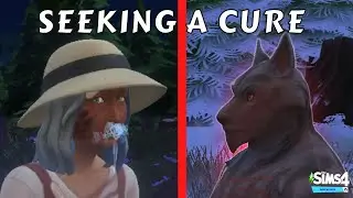 Cure Seeker Aspiration | Sims 4: Werewolves Let Play | Part 13