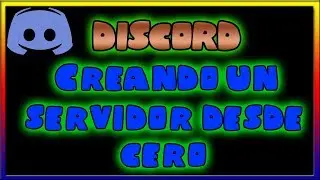 Discord | COMO CREAR tu SERVIDOR desde CERO | Parte 1