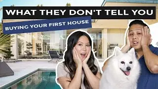What They Don't Tell You | Buying Your First House