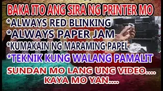 EPSON PRINTER PAPER JAM //ALWAYS RED BLINKING //KUMAKAIN NG MARAMING PAPEL|| KUYA DHODZ