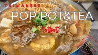 Taiwanese Pop Pot & Tea : #Hotpot
