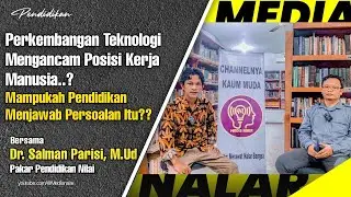 Mampukah Pendidikan Memberi Solusi di Tengah Perkembangan Teknologi?? | Part 1
