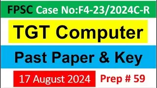 FPSC TGT Computer Science Past Paper 17/8/2024 | FPSC Lecturer Computer Science Preparation