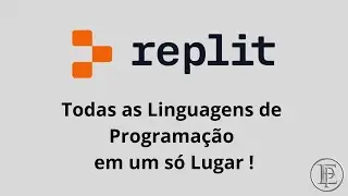 Replit - Programe em um só Lugar!!