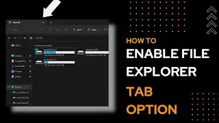 How To Enable File Explorer Tab Option In Windows 11| New Feature !!