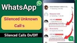 whatsapp silence unknown callers||silence unknown callers whatsapp kya hota hai