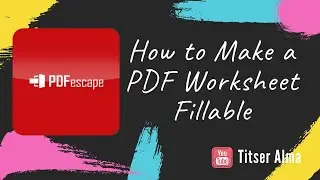 How to Make a PDF Worksheet Fillable | Titser Alma