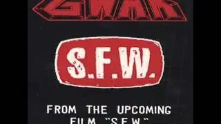 Gwar - S.F.W.