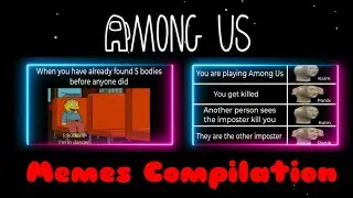 Among Us Memes Compilation || #1