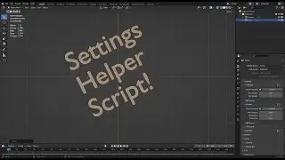 Super Simple Blender Startup Settings Script!