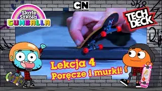 Lekcja 4: Poręcze i murki | Skate Szkoła Gumballa & Tech Deck | Cartoon Network