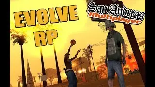 Evolve RP - Начало