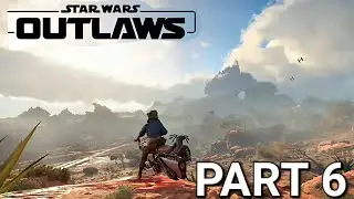 STAR WARS OUTLAWS Walkthrough Gameplay PART 6 (FULL GAME)
