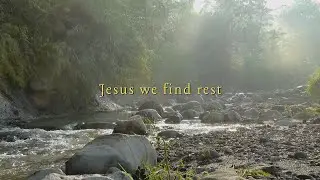 Jesus We Find Rest - Simply Worship & Jake MacAdam