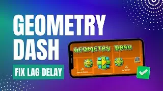 How To Fix Lag In Geometry Dash Mobile 2.2 | Fix Delay In Geometry Dash (2024 UPDATED)