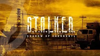 ВОЗВРАЩЕНИЕ В ЗОНУ - S.T.A.L.K.E.R. Shadow of Chernobyl