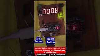 Arduino NANO 4 digit 7 Segment Display | Up and Down Counter with Arduino Nano and 7-Segment Display